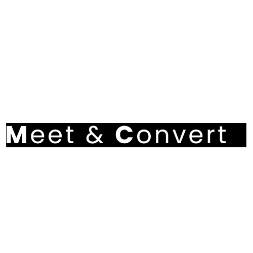 Meet and Convert